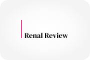 Renal Review